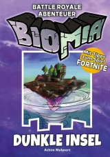 BIOMIA Abenteuer für Battle Royale: # 1 Dunkle Insel