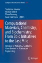 Computational Materials, Chemistry, and Biochemistry: From Bold Initiatives to the Last Mile