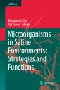 Microorganisms in Saline Environments: Strategies and Functions