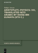 Aristotleʼs ›Physics‹ VIII, Translated into Arabic by Ishaq ibn Hunayn (9th c.)