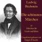 Ludwig Bechstein: Die schönsten Märchen