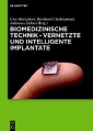 Biomedizinische Technik - Vernetzte und intelligente Implantate