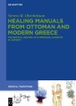 Healing Manuals from Ottoman and Modern Greece