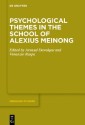 Psychological Themes in the School of Alexius Meinong