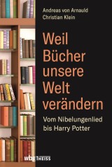 Weil Bücher unsere Welt verändern