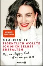 Eigentlich wollte ich mich selbst entfalten