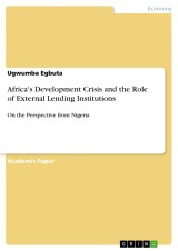 Africa's Development Crisis and the Role of External Lending Institutions
