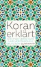 Koran erklärt