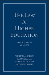 The Law of Higher Education, A Comprehensive Guide to Legal Implications of Administrative Decision Making