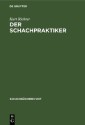 Der Schachpraktiker