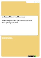 Increasing Internally Generated Funds through Supervision