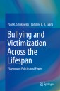 Bullying and Victimization Across the Lifespan