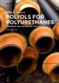 Mihail Ionescu: Polyols for Polyurethanes. Volume 2