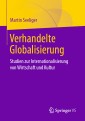 Verhandelte Globalisierung