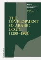 The Development of Arabic Logic (1200-1800)