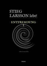 Stieg Larsson lebt!