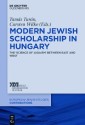 Modern Jewish Scholarship in Hungary