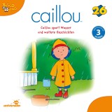 Caillou - Folgen 278-286: Caillou spart Wasser