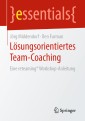 Lösungsorientiertes Team-Coaching