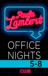 Paula Lambert - Office Nights 5-8