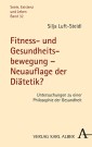 Fitness- und Gesundheitsbewegung - Neuauflage der Diätetik?
