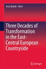 Three Decades of Transformation in the East-Central European Countryside