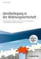 Streitbeilegung in der Wohnungswirtschaft - inklusive Arbeitshilfen online