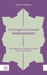 Die Evangelische Gemeinde Theresienstadt