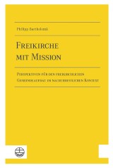 Freikirche mit Mission
