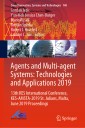 Agents and Multi-agent Systems: Technologies and Applications 2019