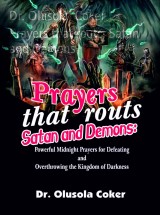 Prayers that routs  Satan and Demons