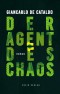 Der Agent des Chaos