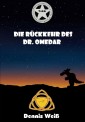 T.I.E.R. Tierisch intelligente Eingreif- und Rettungstruppe Band 7- Die Rückkehr des Dr. Omedar