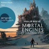 Mortal Engines - Die verlorene Stadt