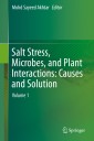 Salt Stress, Microbes, and Plant Interactions: Causes and Solution