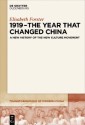 1919 - The Year That Changed China