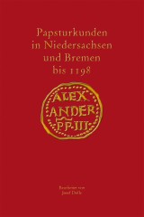 Papsturkunden in Niedersachsen und Bremen bis 1198