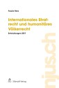 Internationales Strafrecht und humanitäres Völkerrecht