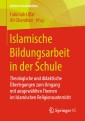 Islamische Bildungsarbeit in der Schule