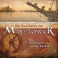 Die Geschichte der Mayflower