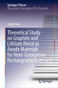 Theoretical Study on Graphite and Lithium Metal as Anode Materials for Next-Generation Rechargeable Batteries