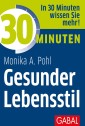 30 Minuten Gesunder Lebensstil