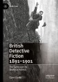 British Detective Fiction 1891-1901