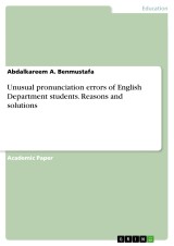 Unusual pronunciation errors of English Department students. Reasons and solutions