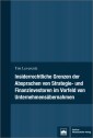 Insiderrechtliche Grenzen der Absprachen von Strategie- und Finanzinvestoren im Vorfeld von Unternehmensübernahmen