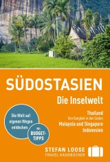 Stefan Loose Reiseführer E-Book Südostasien, Die Inselwelt. Von Thailand bis Indonesien