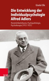 Die Entwicklung der Individualpsychologie Alfred Adlers