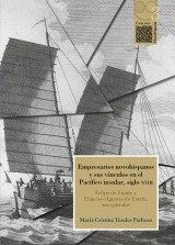 Empresarios novohispanos y sus vínculos en el Pacífico insular, siglo XVIII