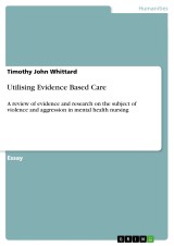 Utilising Evidence Based Care