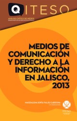 Medios de comunicación y derecho a la información en Jalisco, 2013